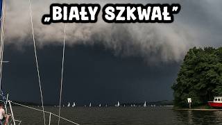 „Biały Szkwał” czyli jak się kończy lekceważenie żywiołu. Tragiczna burza 21.08.2007
