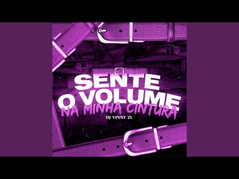 Sente o volume Na minha Cintura