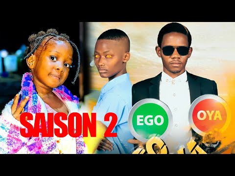 EGO / OYA SAISON 3 PART 1 Eeh