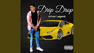 Drip Drop Music Video