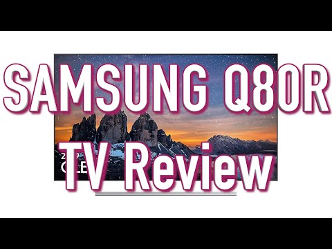 External Review Video tG6IRuX544w for Samsung Q80R 4K QLED TV (2019)