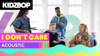 KIDZ BOP Kids - I Don&#39;t Care (Acoustic) [KIDZ BOP 2020]