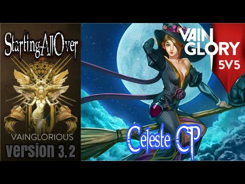 5v5 StartingAllOver | Celeste CP - Vainglory hero gameplay from pro player
