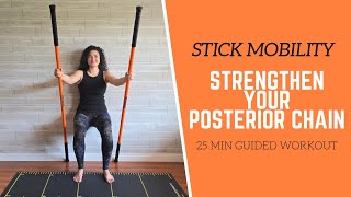 STICK MOBILITY // 25 Min Glutes and Hamstrings Strength Training Workout