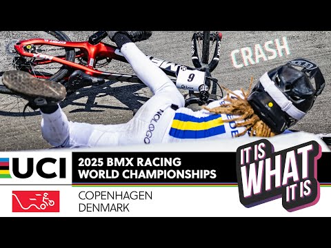 2025 UCI BMX Racing World Championships Copenhagen 🇩🇰 | It is what it is