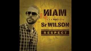 NIAM ft Sr. Wilson - Respect