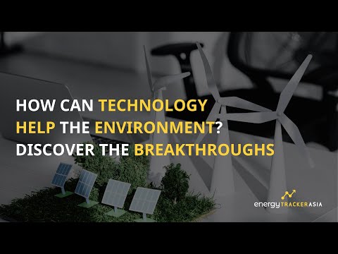 How Can Technology Help the Environment? Discover the Breakthroughs