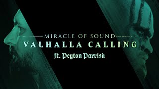 VALHALLA CALLING by Miracle Of Sound ft. Peyton Parrish (Assassin&#39;s Creed) (DUET VERSION)