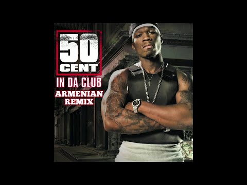 In Da Club (Armenian Remix)