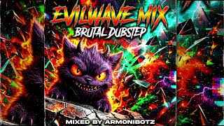 Download lagu EVILWAVE MIX 👾Classic Melodic & Brutal Dubstep | Mixed by Armonibotz mp3