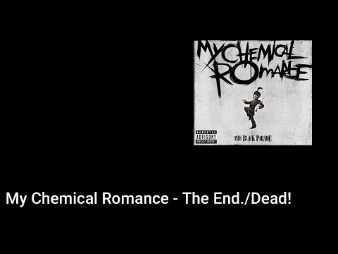 My Chemical Romance - The End./Dead! (Lyric Video)