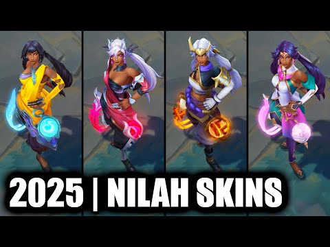 ALL NILAH SKINS SPOTLIGHT 2025 | League of Legends