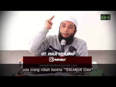 PERBAIKI NIAT NIKAH - Ust. Khalid Basalamah