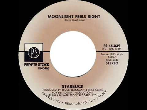 1976 HITS ARCHIVE: Moonlight Feels Right - Starbuck (stereo 45)