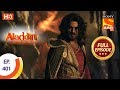 Aladdin Ep 401 Full Episode 27th February 2020