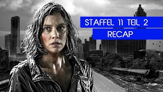 The Walking Dead Zusammenfassung Staffel 11 Teil 2 | Recap