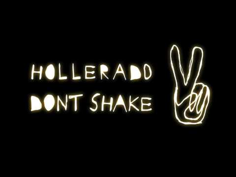 Hollerado - Don't Shake