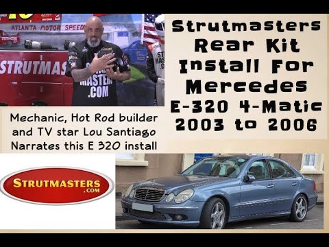 Lou Santiago Narrates Mercedes E320 Rear Suspension Conversion By Strutmasters