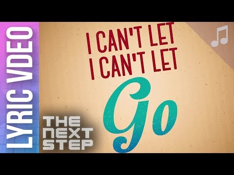 "Can't Let Go" Lyric Video - Songs from The Next Step