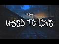 Lil Tjay Used To Love Lyrics