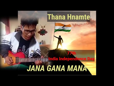 JANA GANA MANA 🎶(Indian National Anthem) Pu. Lalthanmawia Hnamte E.Lungdar