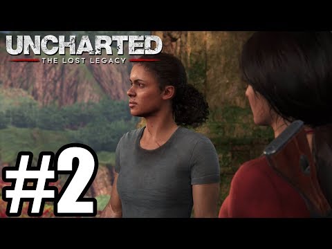 Uncharted The Lost Legacy Gameplay Walkthrough Part 2  ( PS4 Pro)