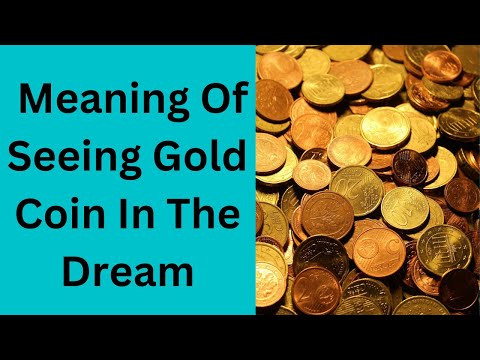 Meaning of Gold Coin in the dream...