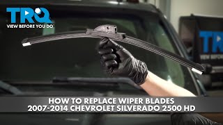 How to Replace Wiper Blades 2007-2014 Chevrolet Silverado 2500 HD