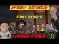 Spooky Saturday | 5 Best Horror Stories | Story 6 to Story 10 Combined |