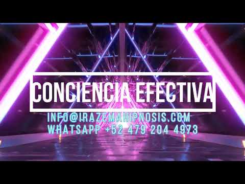 Conciencia Efectiva  Irazema Nuño Hipnosis