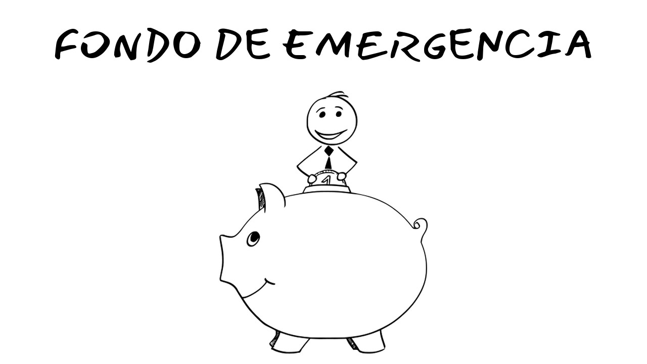 Qué es un FONDO DE EMERGENCIA y cómo crearlo paso a paso