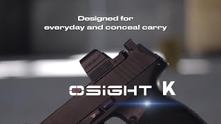 OLIGHT Osight K
