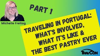 Traveling in Portugal:  what
