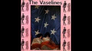 The Vaselines - Dying For It