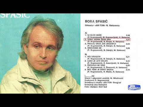 Bora Spasic - Samo jedna zena zna - (Audio 1992)