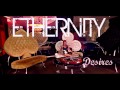Ethernity - Desires (Extended Version) 