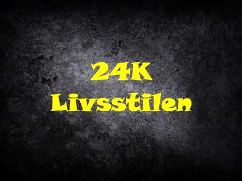 24k livstilen 2016
