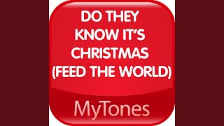 Download lagu Do they know it's Christmas (Feed the World) Ringtone mp3