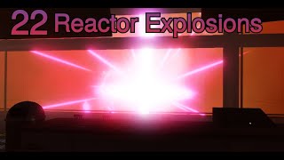 22 Roblox Reactor Explosions