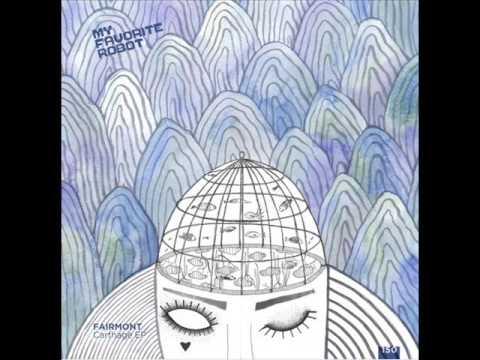 Fairmont - With Closed Eyes [MFR150]