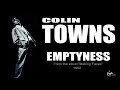 COLIN TOWNS: "EMPTYNESS" 1982