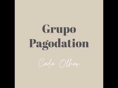 Cada Olhar - Grupo Pagodation