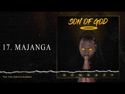 KenRazy - Majanga {Track No.17}