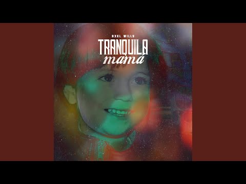 Tranquila Mamá