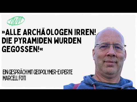 Wurden die Pyramiden gegossen? Die verrückte Geopolymertheorie von Marcello Foti
