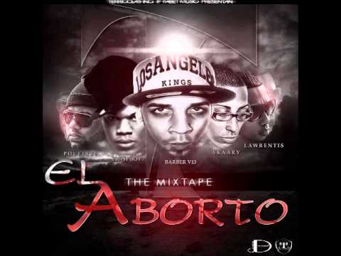 Lawrentis y Barber Viernes 13 Ft Yogui, J.O-Si Se Atreven (El Aborto The Mixtape)