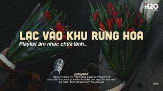 Download lagu 𝐏𝐥𝐚𝐲𝐥𝐢𝐬𝐭 Nắng Ấm Trong Tim ~ Lạc Vào Khu Rừng Hoa 🌙 Nhạc Lofi Chill Tâm Trạng Hot TikTok mp3