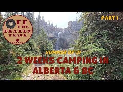 Off-Roading & Camping in Alberta & BC 2021