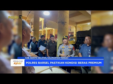 KAPOLRES BARSEL DAN SATGAS PANGAN SIDAK BERAS OPLOSAN