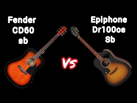 Epiphone DR100 vs Fender CD60: Which is better?